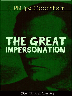 cover image of THE GREAT IMPERSONATION (Spy Thriller Classic)